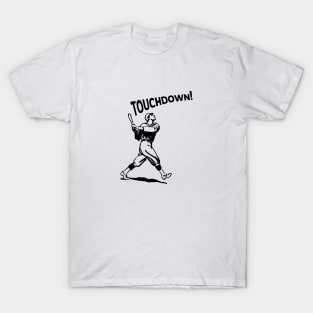 Baseball - Touchdown T-Shirt